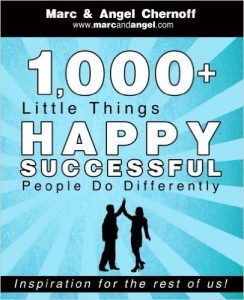 caractéristiques pour une relation saine : Marc et Angel Chernoff - 1,000+ Little Things Happy Successful People Do Differently by Marc Chernoff (2013-05-22) Broché – 1800 caractéristiques pour une relation saine : Marc et Angel Chernoff - 1,000+ Little Things Happy Successful People Do Differently by Marc Chernoff (2013-05-22) Broché – 1800