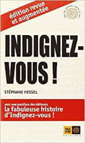 C'est l'an 1 d'Indignez-vous ! Près de quatre millions du petit livre beige répandus sur la planète. Du jamais vu dans l'histoire de l'édition. Un peuple d'indignés qui prend corps, de Madrid à New York, en passant par Tunis, Tel Aviv, Homs, Tokyo, Santiago... Dans l'élan des éditions étrangères - près de quarante pays -, Stéphane Hessel a précisé ses positions sur Israël, la Palestine, rendu un hommage exceptionnel à l'inventeur des Nations unies, le président américain Franklin Roosevelt C'est l'an 1 d'Indignez-vous ! Près de quatre millions du petit livre beige répandus sur la planète. Du jamais vu dans l'histoire de l'édition. Un peuple d'indignés qui prend corps, de Madrid à New York, en passant par Tunis, Tel Aviv, Homs, Tokyo, Santiago... Dans l'élan des éditions étrangères - près de quarante pays -, Stéphane Hessel a précisé ses positions sur Israël, la Palestine, rendu un hommage exceptionnel à l'inventeur des Nations unies, le président américain Franklin Roosevelt