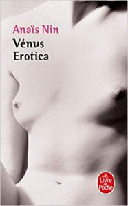 exces emotionnel essentiel anais nin venus erotica mon carre de sable